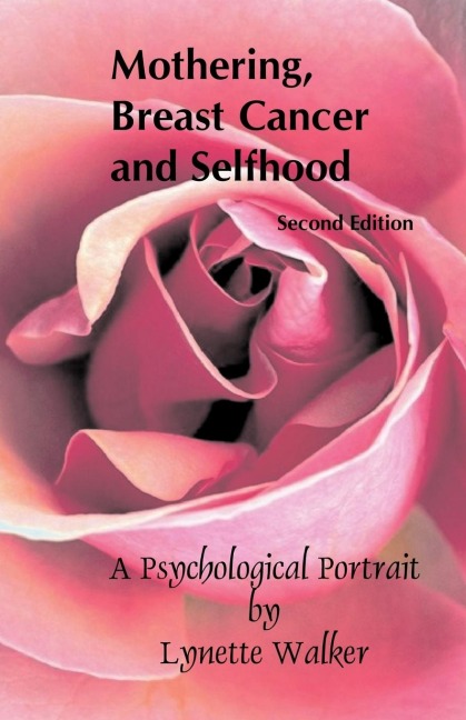 Mothering, Breast Cancer and Selfhood