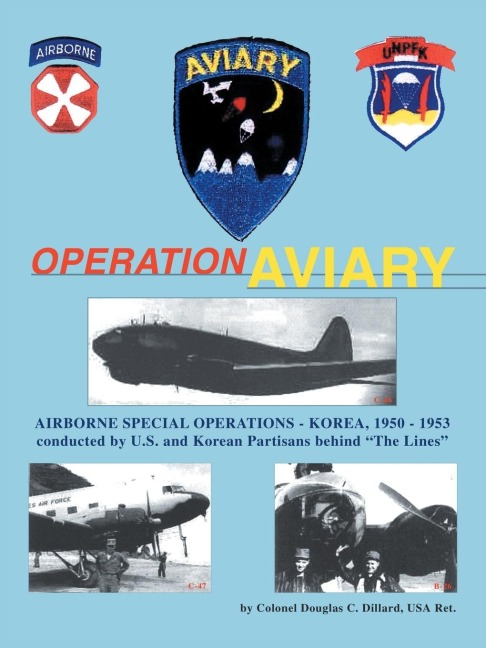 Operation Aviary: Airborne Special Operations-Korea, 1950-1953