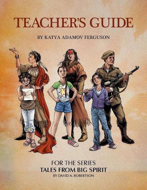 Teachers Guide for the Series Tales from Big Spirit