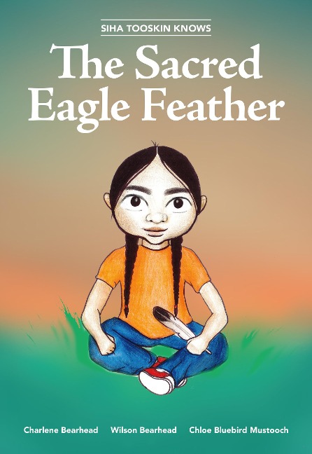 Siha Tooskin Knows the Sacred Eagle Feather