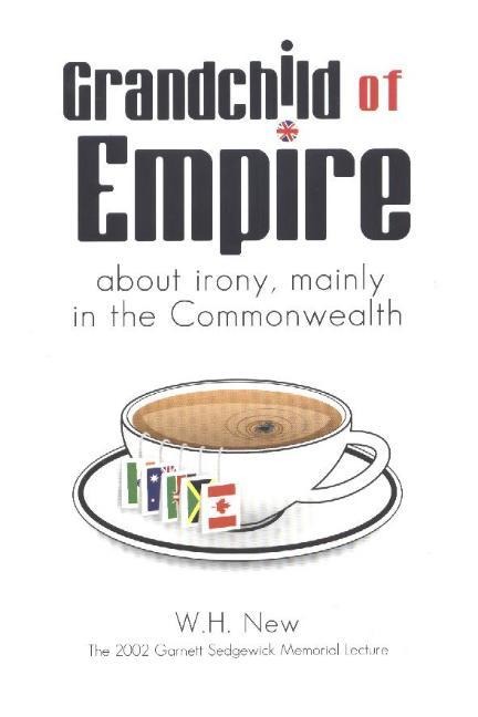 Grandchild of Empire: About Irony, Mainly in the Commonwealth