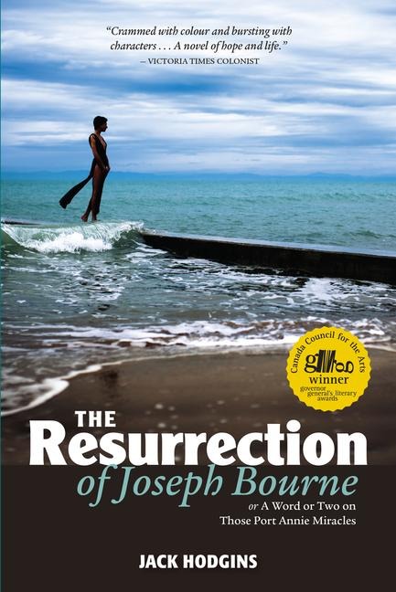 The Resurrection of Joseph Bourne: Or a Word or Two on Those Port Annie Miracles