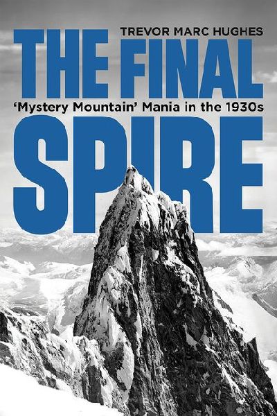 The Final Spire: 'Mystery Mountain' Mania in the 1930s