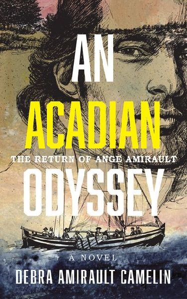 An Acadian Odyssey: The Return of Ange Amirault
