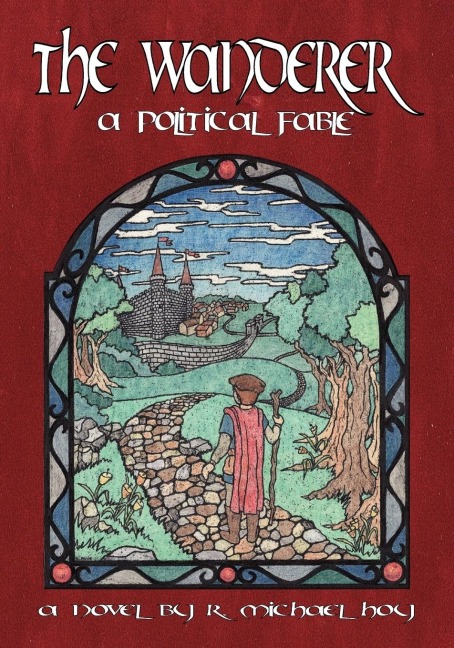 The Wanderer: A Political Fable