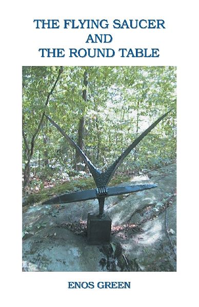 The Flying Saucer and the Round Table