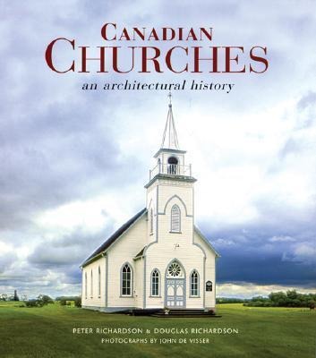 Canadian Churches: An Architectural History