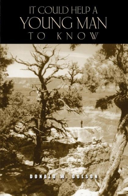 It Could Help a Young Man to Know