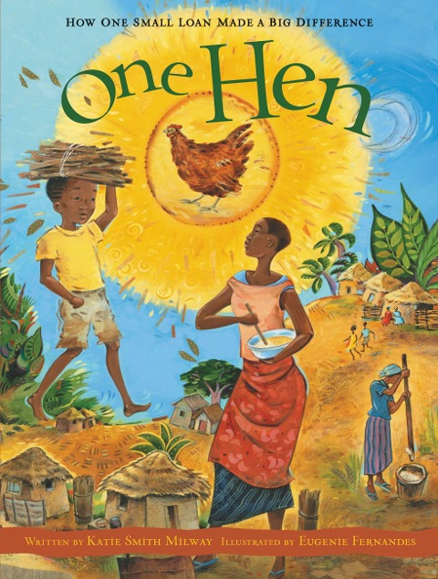 One Hen: How One Small Loan Made a Big Difference