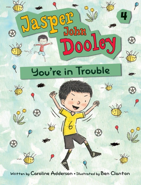 Jasper John Dooley: Youre in Trouble