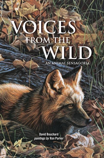 Voices from the Wild: An Animal Sensagoria