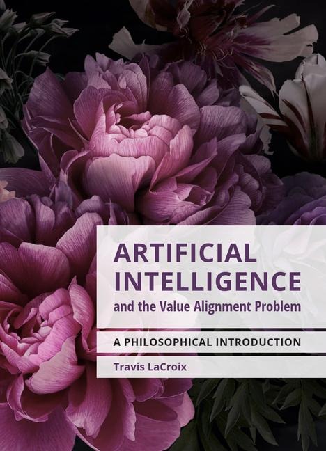 Artificial Intelligence and the Value Alignment Problem: A Philosophical Introduction