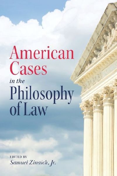 American Cases in the Philosophy of Law