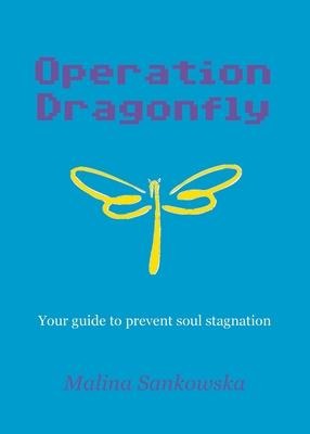Operation Dragonfly: Your guide to prevent soul stagnation