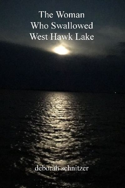 The Woman Who Swallowed West Hawk Lake