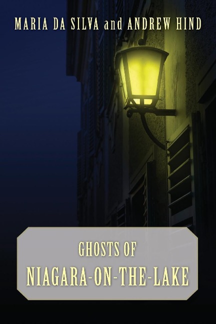 Ghosts of Niagara-On-The-Lake