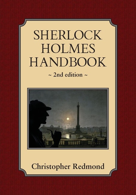 Sherlock Holmes Handbook: Second Edition
