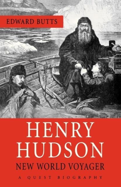 Henry Hudson: New World Voyager