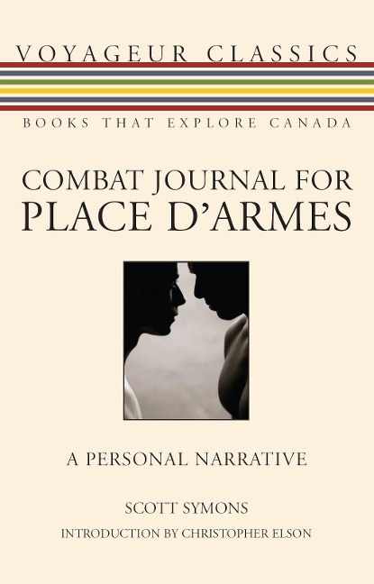 Combat Journal for Place dArmes: A Personal Narrative