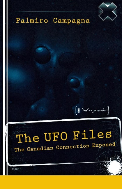 The UFO Files: The Canadian Connection Exposed