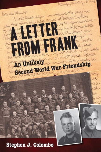 A Letter from Frank: An Unlikely Second World War Friendship