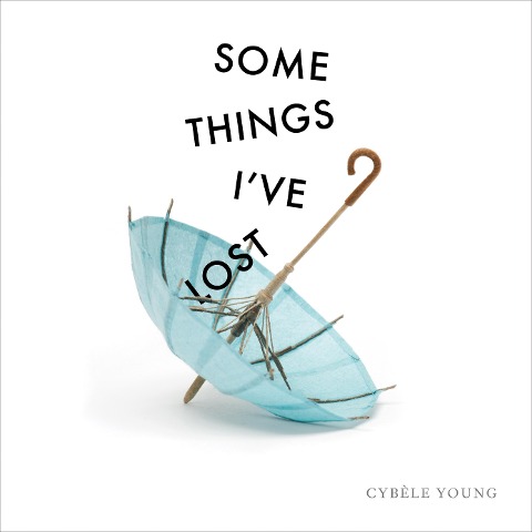 Some Things Ive Lost
