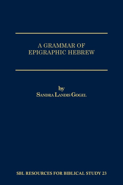A Grammar of Epigraphic Hebrew