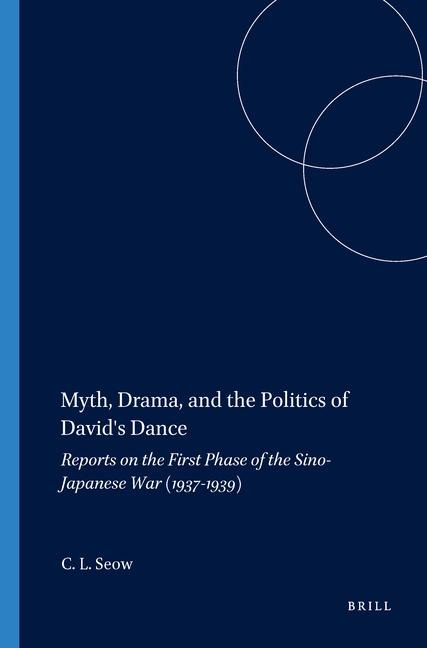 Myth, Drama, and the Politics of Davids Dance