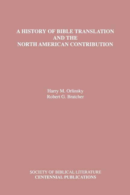 A History of Bible Translation and the North American Contribution