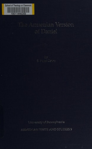 The Armenian Version of Daniel (University of Pennsylvania Armenian Texts and Studies) (English and Armenian Edition)