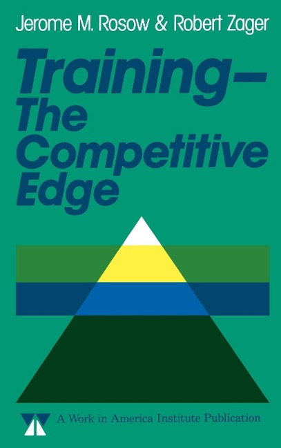 Training the Competitive Edge: Introducing New Technology Into the Workplace