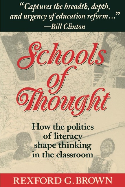 Schools of Thought: How the Politics of Literacy Shape Thinking in the Classroom