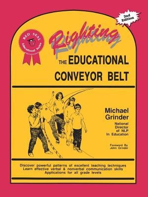 Righting the Educational Conveyor Belt