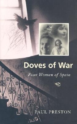 Doves of War: Four Women of Spain
