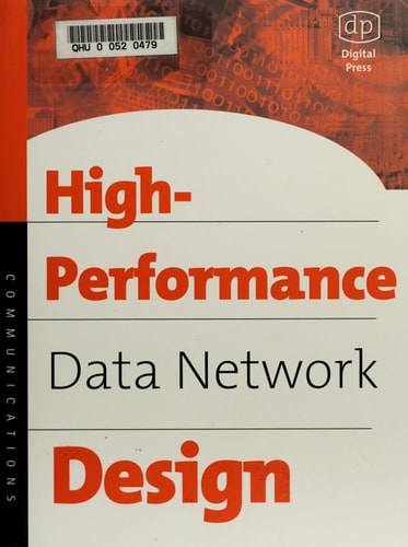 High Performance Data Network Design Design Techniques and Tools