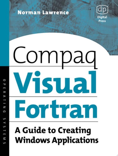 Compaq Visual Fortran A Guide to Creating Windows Applications
