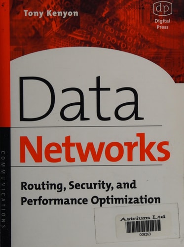 Data Networks: Routing, Security, and Performance Optimization
