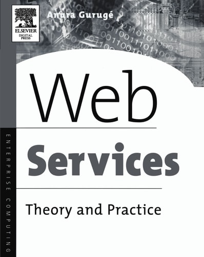 Web Services: Theory and Practice
