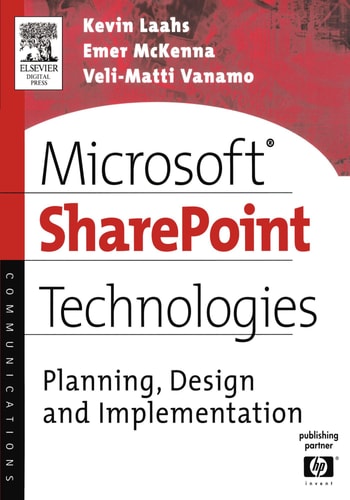Microsoft SharePoint Technologies: Planning, Design and Implementation (HP Technologies)