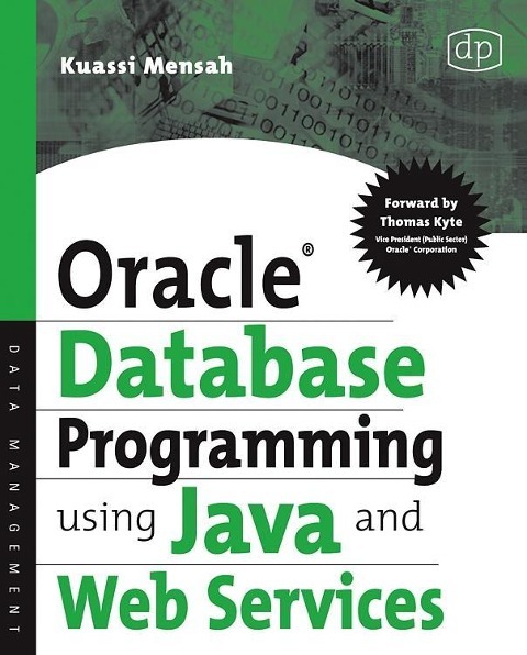 Oracle Database Programming Using Java and Web Services