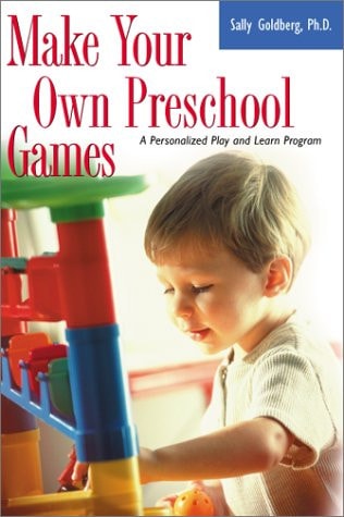 Make Your Own Preschool Games A Personalized Play And Learn Program