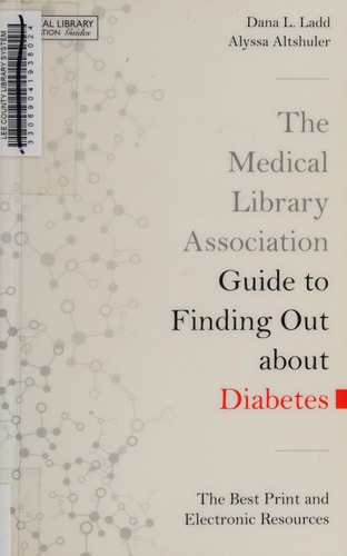 The Medical Library Association Guide to Finding Out about Diabetes The Best Print and Electronic Resources