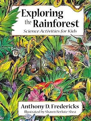 Exploring the Rainforest: Science Activities for Kids