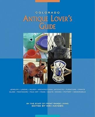 Colorado Antique Lovers Guide
