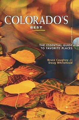 Colorados Best: The Essential Guide to Favorite Places