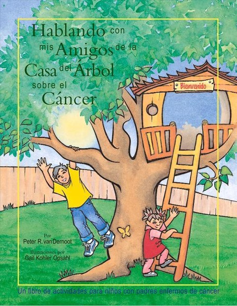 Hablando Con MIS Amigos de la Casa del Árbol Sobre El Cáncer