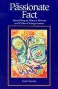 Passionate Fact: Storytelling in Natural History and Cultural Interpretation
