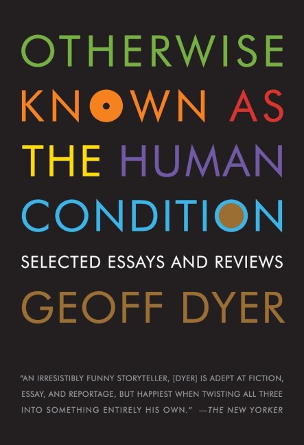 Otherwise Known as the Human Condition