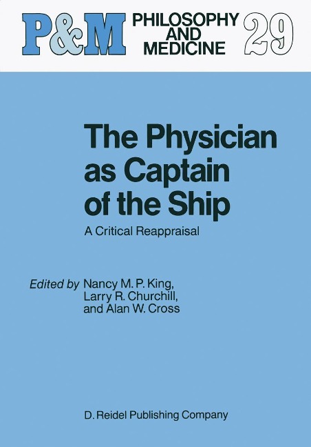 The Physician as Captain of the Ship: A Critical Reappraisal