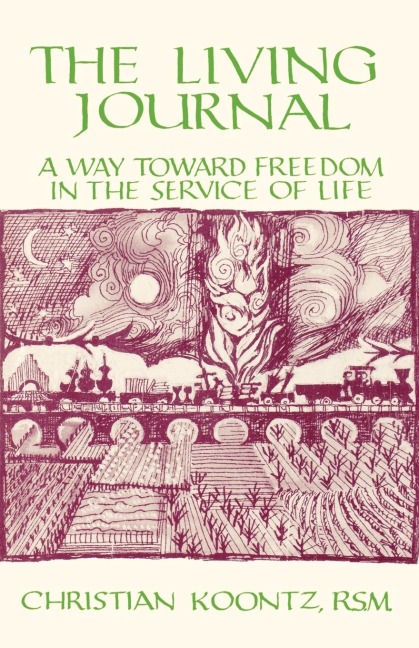 Living Journal: A Way Toward Freedom in the Service of Life